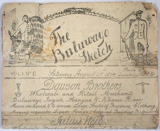 Item #79530] The Buluwayo Sketch (Saturday August 25, 1894). Alexander Davis, Joseph Boam
