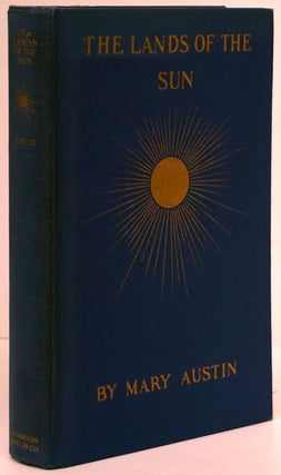 Item #79968] The Lands of the Sun. Mary Austin