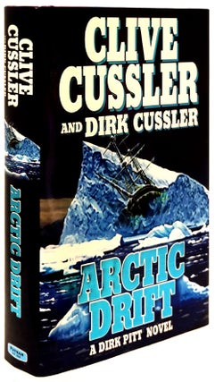 Item #80002] Arctic Drift A Dirk Pitt Novel. Clive Cussler, Dirk Cussler