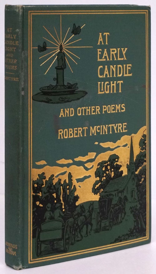 [Item #80011] At Early Candle Light and Other Poems. Robert McIntyre.