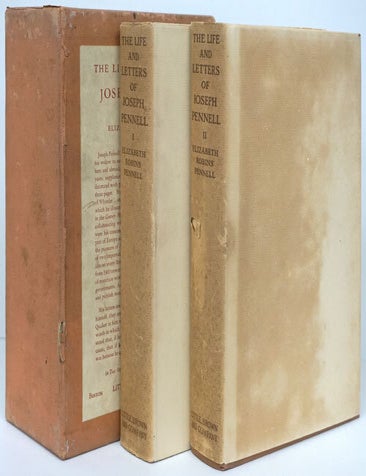[Item #80397] The Life and Letters of Joseph Pennell (Volumes I & II). Elizabeth Robins Pennell.