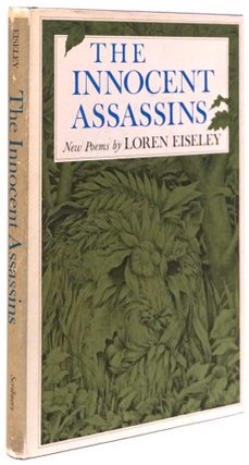 Item #80423] The Innocent Assassins. Loren Eiseley