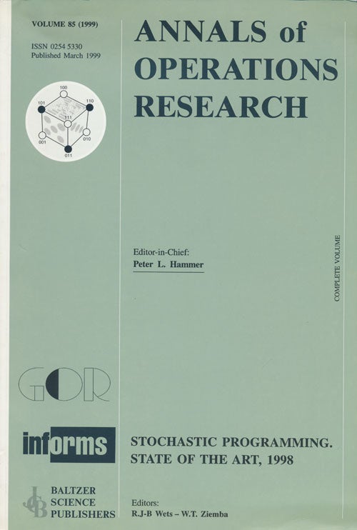 [Item #80748] Annals of Operations Research Volume 85 Stochastic Programming. State of the Art, 1998. Peter L. Hammer, R. J-B Wets, W. T. Ziemba.