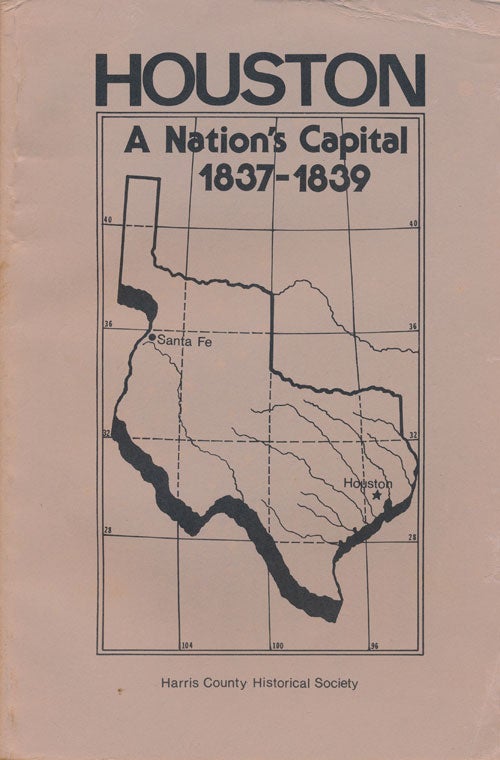 [Item #80772] Houston A Nation's Capital 1837-1839