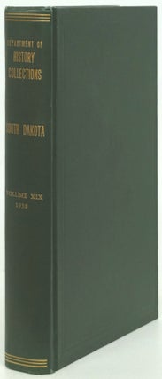 Item #80804] South Dakota Historical Collections Vol. XIX. Paul Wilhelm, W. H. Hamilton