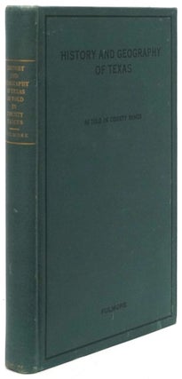 Item #80827] The History and Geography of Texas As Told in County Names. Z. T. Fulmore