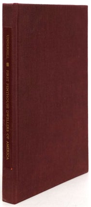 Item #80832] First Penthouse Dwellers of America. Ruth M. Underhill
