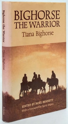 Item #80862] Bighorse the Warrior. Tiana Bighorse