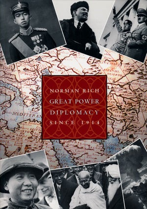 Item #81259] Great Power Diplomacy Since 1914. Norman Rich