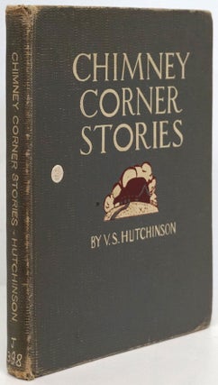 Item #81323] Chimney Corner Stories. V. S. Hutchinson