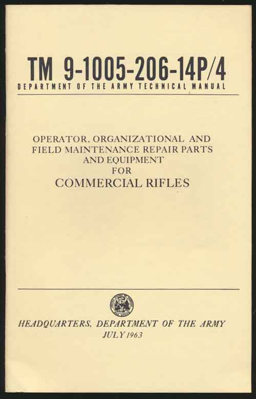 [Item #81474] Operator, Orangizational and Field Maintenance Repair Parts and Equipment for Commercial Rifles. Department Of The Army.