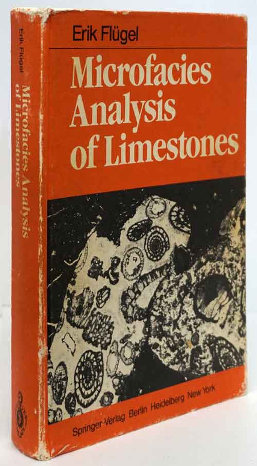 [Item #81488] Microfacies Analysis of Limestones. Erik Flugel.