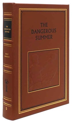 Item #81598] The Dangerous Summer. Ernest Hemingway