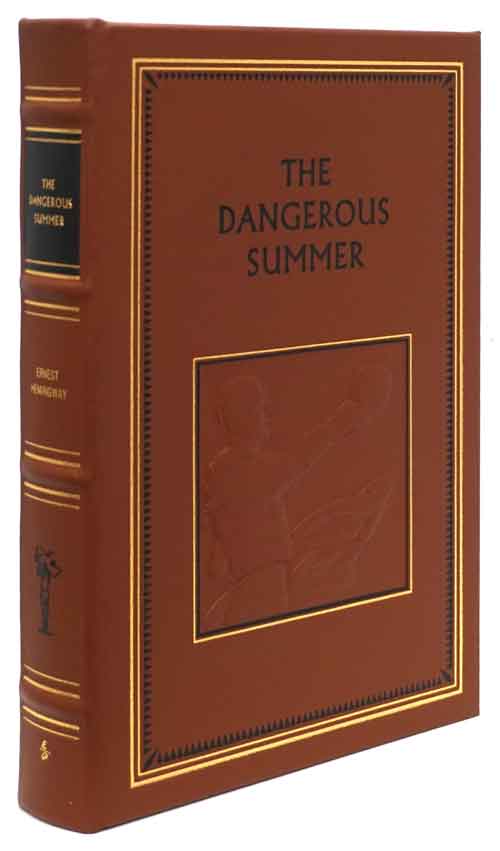 [Item #81598] The Dangerous Summer. Ernest Hemingway.