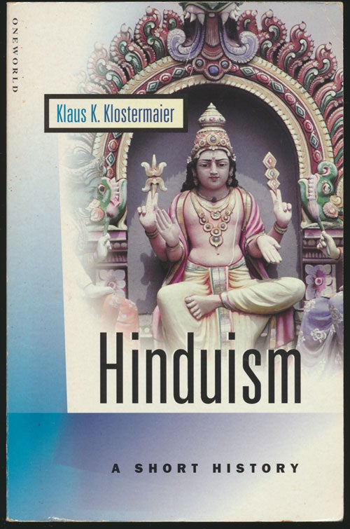 [Item #81722] Hinduism A Short History. Klaus K. Klostermaier.