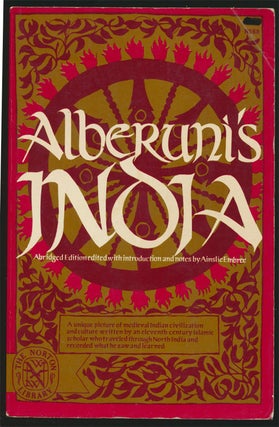 Item #81751] Alberuni's India. Ainslie and Alberuni Embree