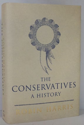 Item #81770] The Conservatives History. Robin Harris