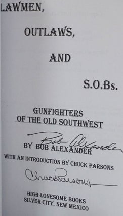 Lawmen, Outlaws, and S. O. B.s Gunfighters of the Old Southwest