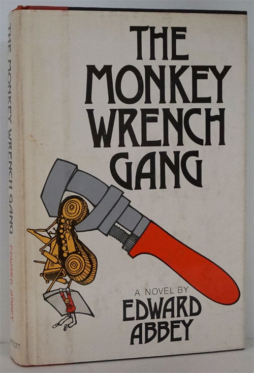 [Item #81884] The Monkey Wrench Gang. Edward Abbey.
