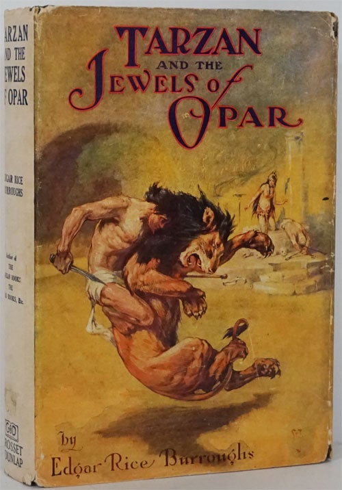 [Item #81910] Tarzan and the Jewels of Opar. Edgar Rice Burroughs.