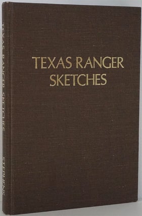 Item #81942] Texas Ranger Sketches. Robert W. Stephens
