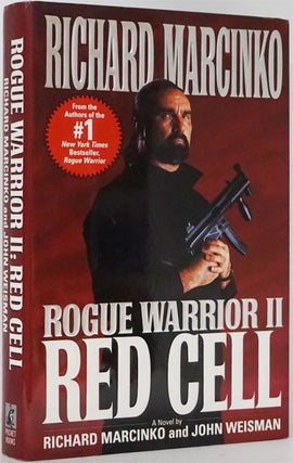Item #81992] Rogue Warrior II: Red Cell A Novel. Richard Marcinko, John Weisman