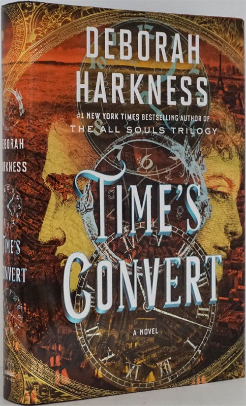 [Item #81994] Time's Convert A Novel. Deborah Harkness.