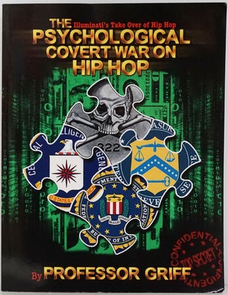 Item #82054] The Psychological Covert War on Hip Hop Illuminati's Take over of Hip Hop. Professor...