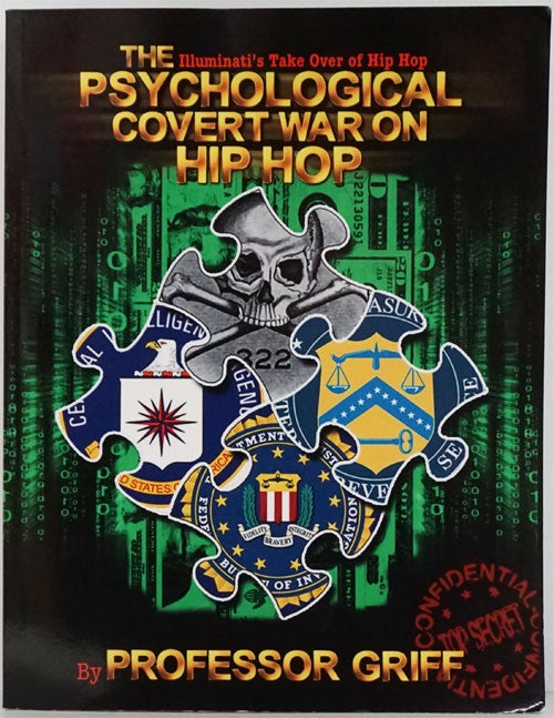 [Item #82054] The Psychological Covert War on Hip Hop Illuminati's Take over of Hip Hop. Professor Griff.