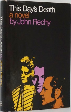 Item #82061] This Day's Death A Novel. John Rechy