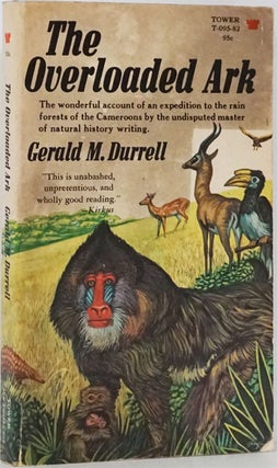 Item #82097] The Overloaded Ark. Gerald M. Durrell