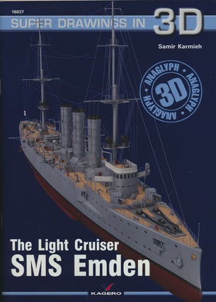 Item #82166] The Light Cruiser SMS Emden Super Drawings in 3D. Samir Karmieh