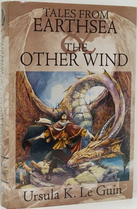 Item #82172] Tales from Earthsea and the Other Wind. Ursula K. Le Guin
