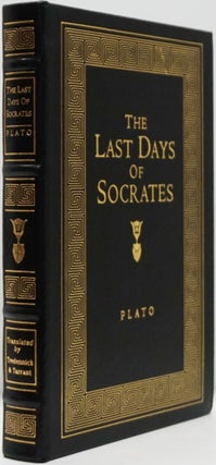 Item #82240] The Last Days of Socrates Euthyphro, Apology, Crito, Phado. Plato