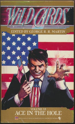 Item #82262] Ace in the Hole: a Wild Cards Mosaic Novel Volume VI. George R. R. Martin, Melinda...