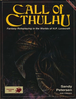Item #82353] Call of Cthulhu Fantasy Roleplaying in the Worlds of H. P. Lovecraft. Sandy Peterson
