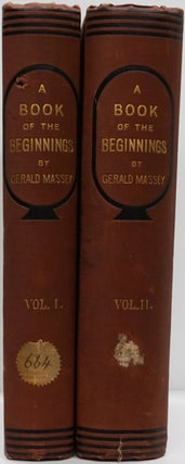 Item #82370] A Book of the Beginnings (Two Volumes Complete) Containing an Attempt to Recover...