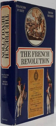 Item #82380] The French Revolution. Francois Furet, Denic Richet