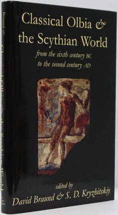 Item #82385] Classical Olba and the Scythian World From the Sixth Century BC to the Second...