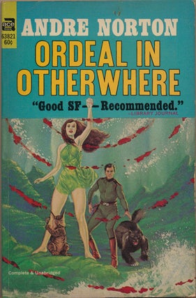 Item #82406] Ordeal in Otherwhere. Andre Norton