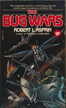 Item #82409] The Bug Wars. Robert L. Asprin