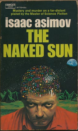 Item #82410] The Naked Sun. Isaac Asimov