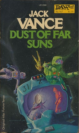 Item #82415] Dust of Far Suns. Jack Vance