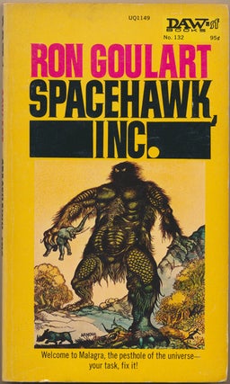 Item #82426] Spacehawk, Inc. Ron Goulart