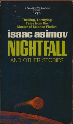 Item #82427] Nightfall And Other Stories. Isaac Asimov