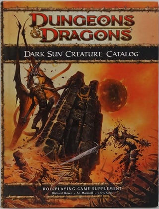 Item #82460] Dungeons & Dragons: Dark Sun Creature Catalog Roleplaying Game Supplement. Richard...
