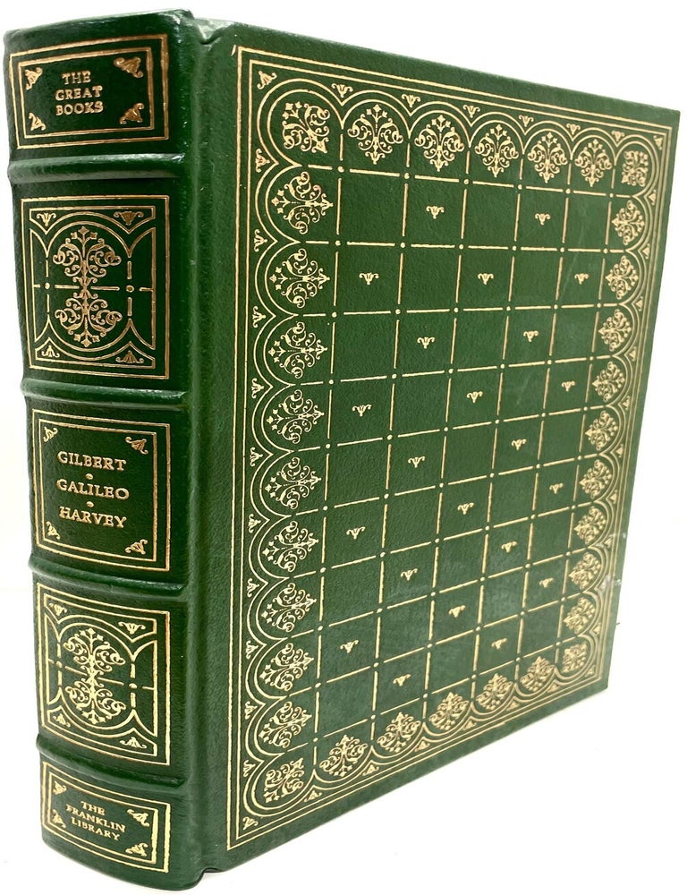 [Item #82698] Selected Writings (The Great Books). William Gilbert, Galileo Galilei, William Harvey.