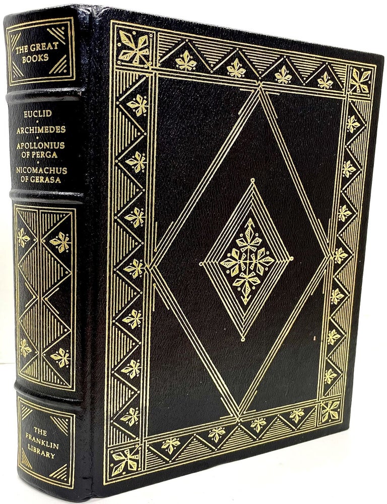 The Mathematical Writings of Euclid, Archimedes, Appolonius of Perga ...