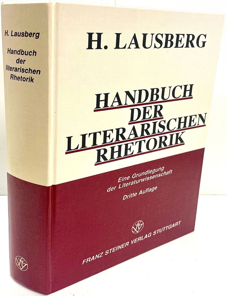[Item #82784] Handbuch Der Literarischen Rhetorik Eine Grundlegung Der Literaturwissenschaft. Heinrich Lausberg.